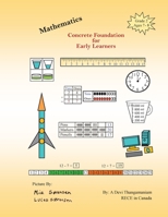 Mathematics Concrete Foundation for Early Learners 1649998716 Book Cover