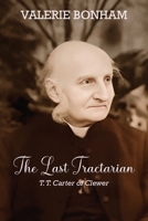 The Last Tractarian 1036932567 Book Cover