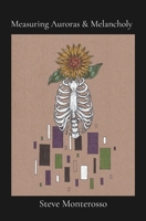 Measuring Auroras & Melancholy B0H27YPJV4 Book Cover