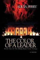 The Color of a Leader 0985050918 Book Cover