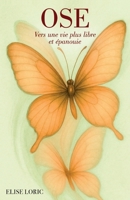Ose (French Edition) B0GGQLYD54 Book Cover