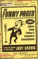 The Funny Pages: 1,473 Jokes From Today's Funniest Comedians 0740726862 Book Cover