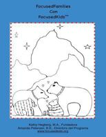 FamiliasFocalizadas con FocusedKids?: Actividades Conscientes Basadas en el Cerebro para Mejorar la Autorregulación en Niños y Adultos 1727140125 Book Cover