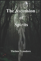 The Ascension of Spirits B0DXNYK7WY Book Cover