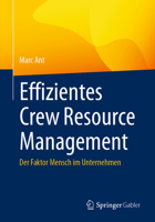 Effizientes Crew Resource Management: Der Faktor Mensch Im Unternehmen 3658447532 Book Cover