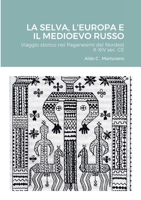 La Selva, l'Europa E Il Medioevo Russo 1326795856 Book Cover