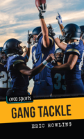 Gang Tackle 1459812255 Book Cover