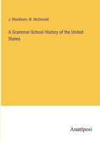 A Grammar-School History of the United States 3382175568 Book Cover