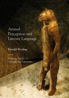 Animal Perception and Literary Language 303004968X Book Cover