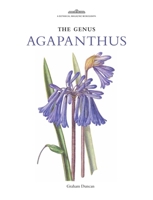 The Genus Agapanthus 1842467239 Book Cover