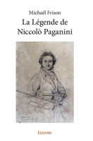 La Le´gende de Niccolo` Paganini (French Edition) 2414354518 Book Cover