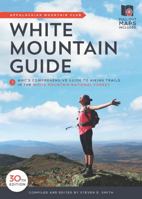 White Mountain Guide, 29th: AMC's Comprehensive Guide to Hiking Trails in the White Mountain National Forest 1934028444 Book Cover
