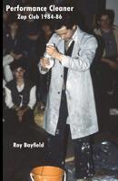 Performance Cleaner: Zap Club 1984-86 190776612X Book Cover