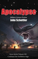 Apocalypse: Kirov/Earthforce Saga Continues (Kirov Series) B0F4DFT8CJ Book Cover