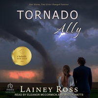 Tornado Ally: A Small Town Romantic Comedy B0GS74323Q Book Cover