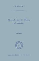 Edmund Husserl's Theory of Meaning (Phaenomenologica) 902470247X Book Cover