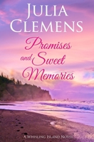 Promises and Sweet Memories B08P6V4JMY Book Cover