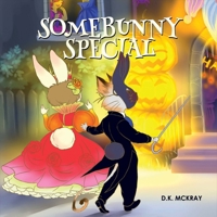 Somebunny Special 0692944877 Book Cover