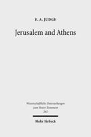 Jerusalem and Athens: Cultural Transformation in Late Antiquity 3161505727 Book Cover