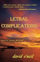 Lethal Complications ( Donny and Abby Book 2) 0615642829 Book Cover