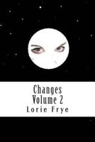 Changes Volume 2 1494882655 Book Cover