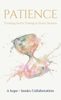 Patience: Trusting God's Timing B0GZQZ78RL Book Cover