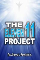 The Eleven 11 Project : 11 Ways to Be More Like Jesus 1533259933 Book Cover
