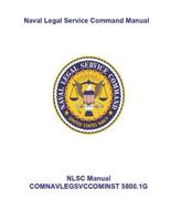 Naval Legal Service Command Manual: Comnavlegsvccominst 5800.1g 1091198306 Book Cover