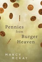 Pennies from Burger Heaven 1939889332 Book Cover