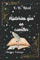 Historias que se cuentan (Historias de Blog) (Spanish Edition) B0DWXHZ1C1 Book Cover