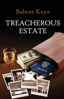 Treacherous Estate : Crime Story 1722829699 Book Cover