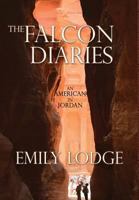 The Falcon Diaries: An American in Jordan 0692100121 Book Cover
