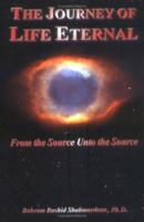 The Journey of Life Eternal 1594050341 Book Cover
