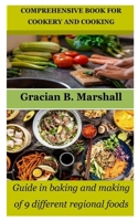 Comprehensive Book for Cookery and Cooking: Guide in baking and making of 9 different regional foods B0BW3GJLJ1 Book Cover