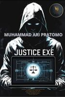 Justice Exe B0FG6XCMLD Book Cover