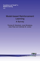 Model-Based Reinforcement Learning: A Survey 1638280568 Book Cover