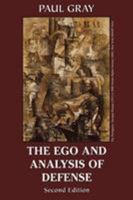 The Ego and Analysis of Defense 1568211929 Book Cover