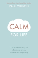 Calm for Life 0140280707 Book Cover