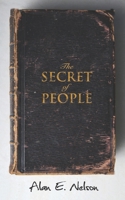 The Secret of People 1480206369 Book Cover