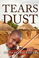 Tears In The Dust 1475260636 Book Cover