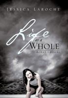 Life as a Whole: Kora's Choices 1466920270 Book Cover