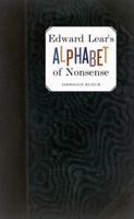 Edward Lear's Alphabet of Nonsense 1854442716 Book Cover
