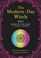 The Modern-Day Witch 2023 Wheel of the Year Planner 1454945885 Book Cover