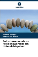 Selbstlernmodule zu Friedenswerten: ein Unterrichtspaket 620412028X Book Cover