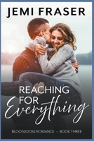 Reaching For Everything B0B8BDD452 Book Cover