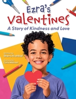 Ezra's Valentines: A Story of Kindness and Love 1779444826 Book Cover
