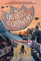 The Ogress and the Orphans 1643750747 Book Cover