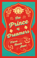 A Prince Of Dreamers 1519113676 Book Cover
