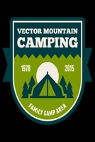 Vector Mountain Camping 1978 2015 Family Camp Area: Camping Notebook, Lined Blank Book For Notes, 6 x 9, 120 White Color Pages, Matte Finish Cover 1692781421 Book Cover