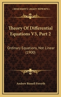 Theory Of Differential Equations V3, Part 2: Ordinary Equations, Not Linear 1168123003 Book Cover